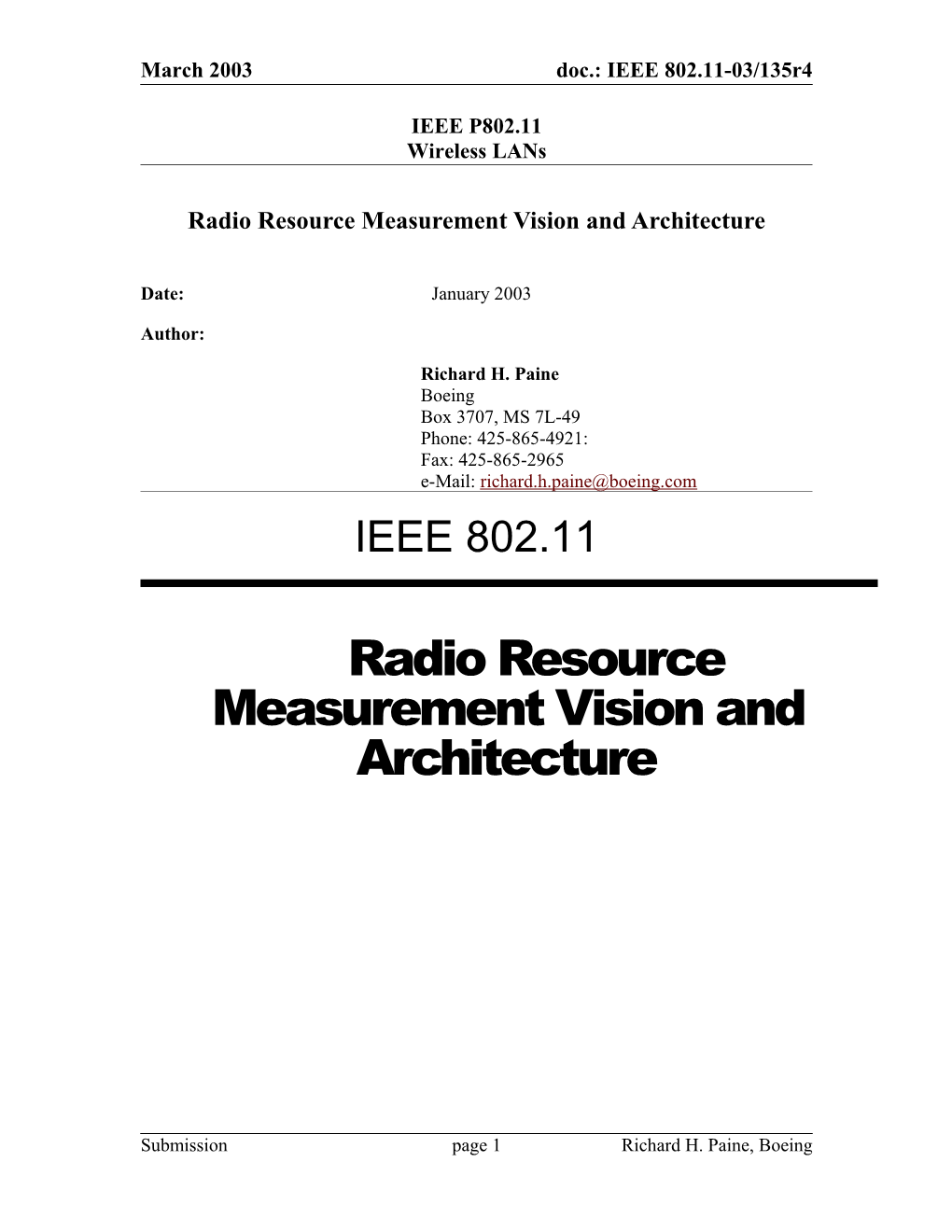 Radio Resource Measurement Vision and Architecture