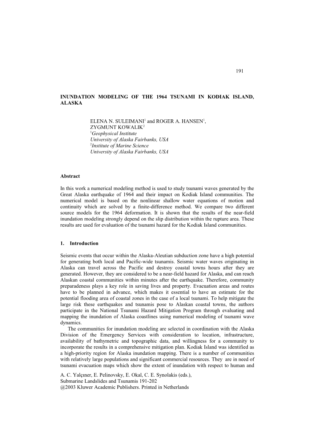 Inundation Modeling of the 1964 Tsunami in Kodiak Island, Alaska