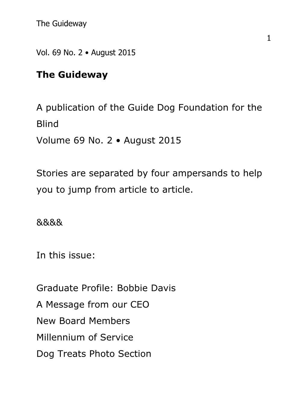 A Publication of the Guide Dog Foundation for the Blind