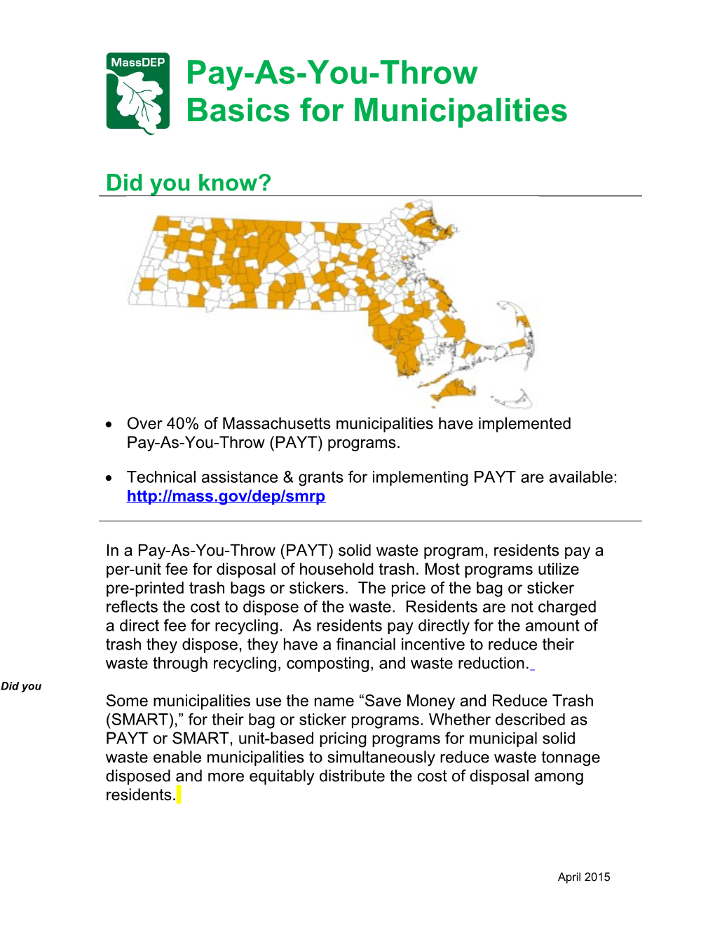 PAYT Provides Residents an Opportunity to Save Money on Their Trash Bills and Promotes