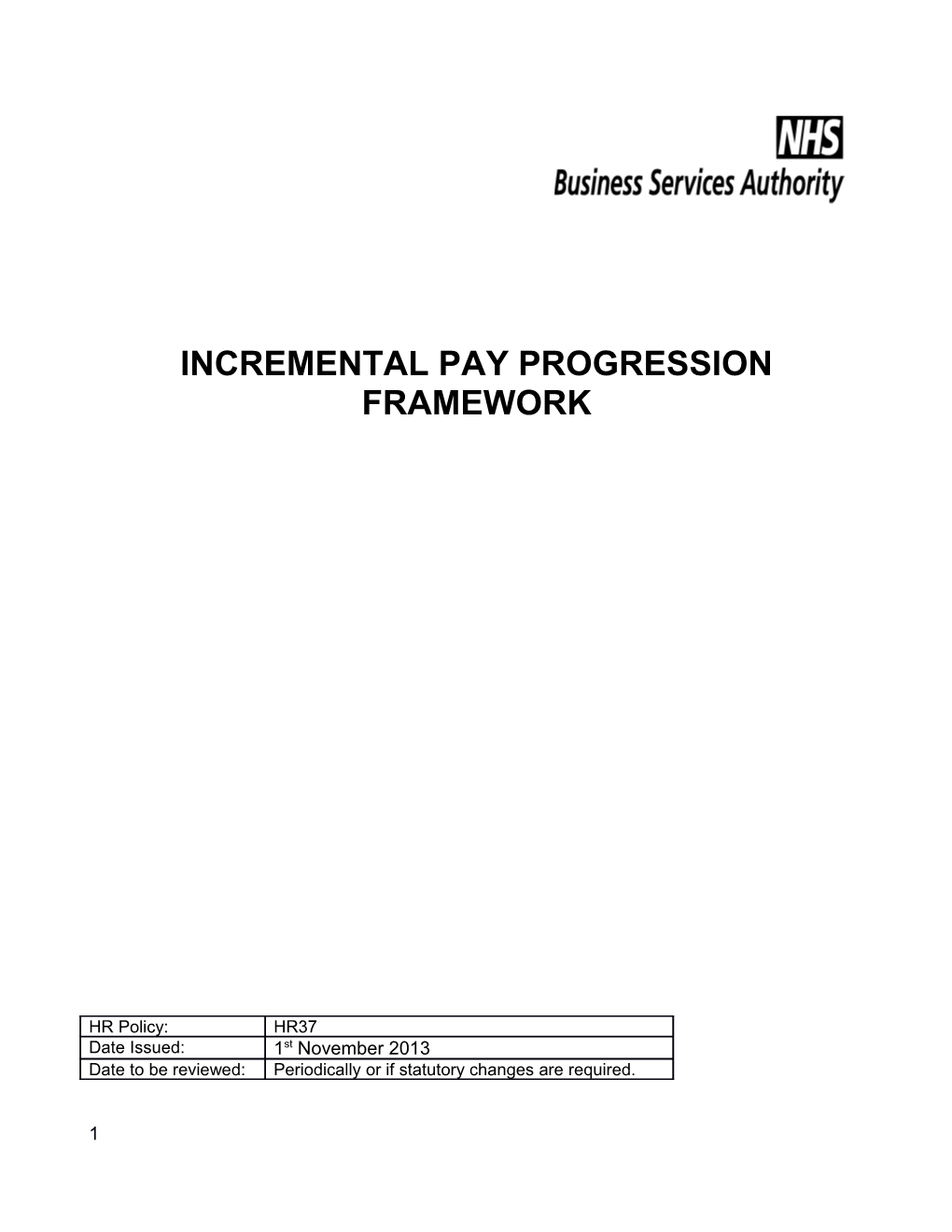 Incremental Pay Progression Framework