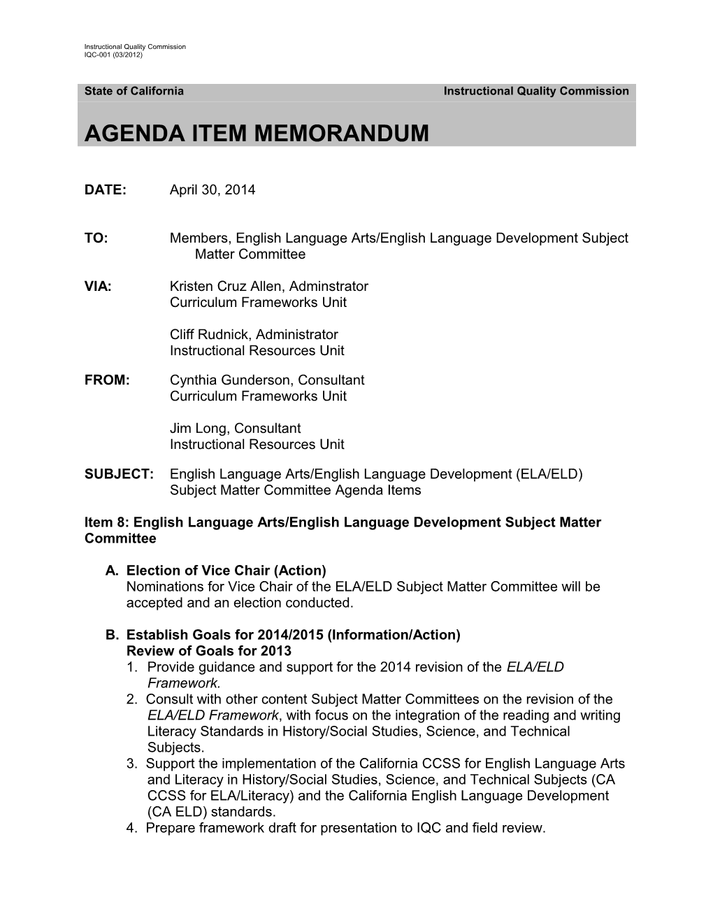 April 30, 2014 ELA/ELD SMC Memo - Instructional Quality Commission (CA Dept of Education)