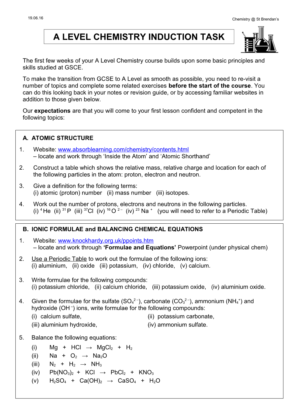 The First Few Weeks of Your a Level Chemistry Coursebuilds Upon Some Basic Principles And