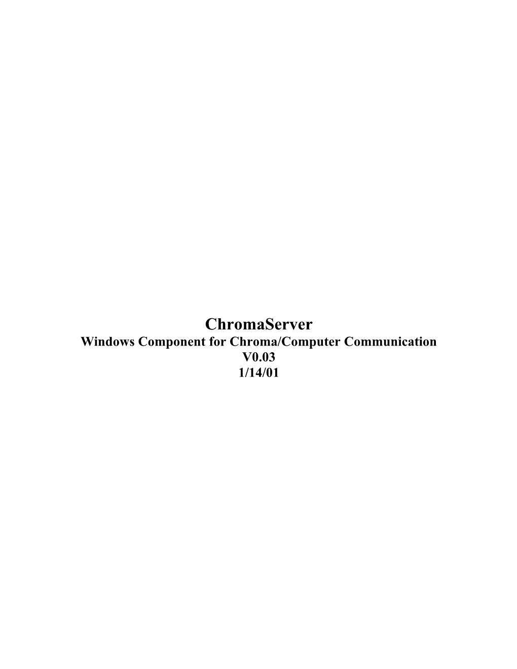 Windows Component for Chroma/Computer Communication