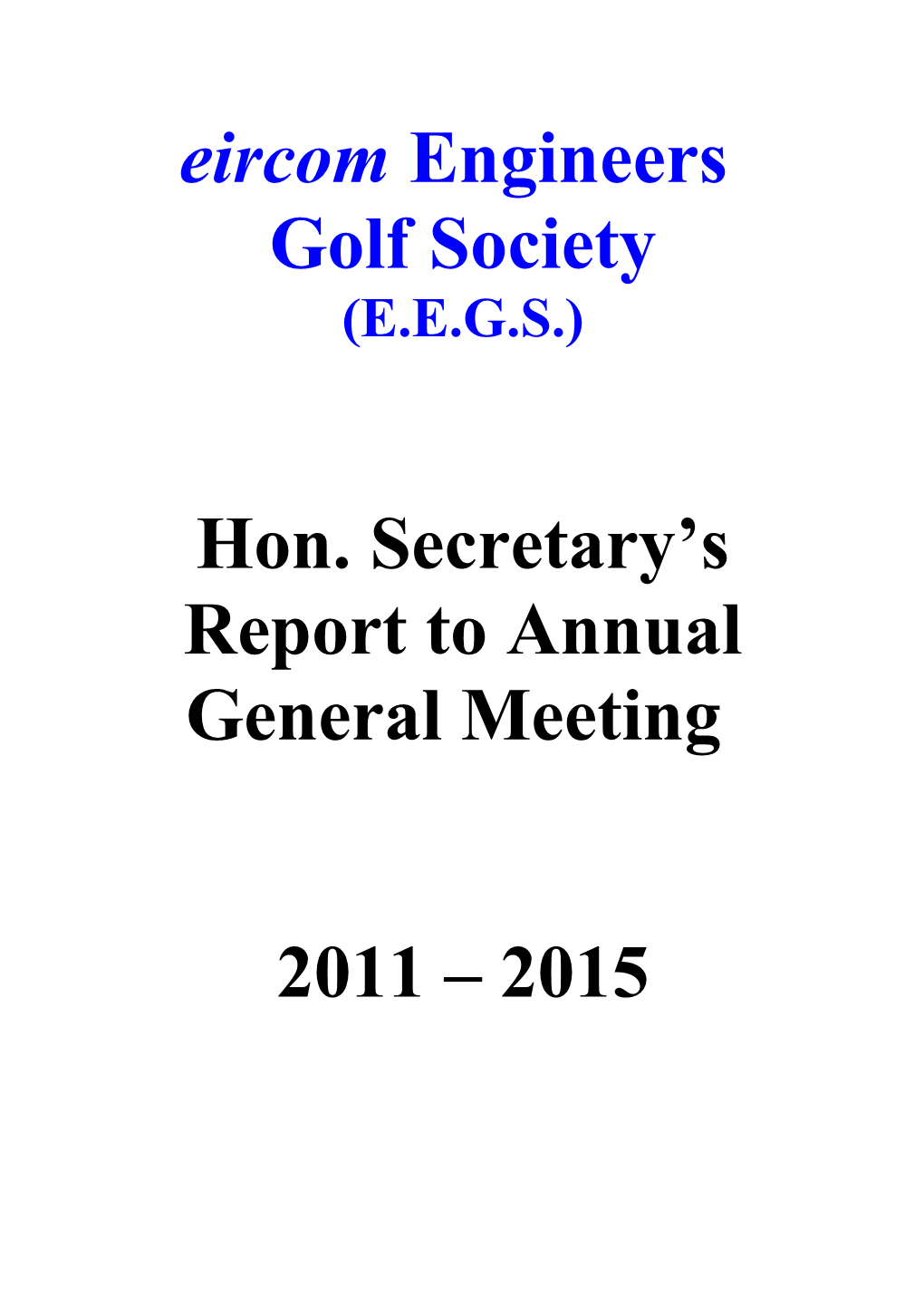 Hon. Secretary S Report to A.G.M. 1996