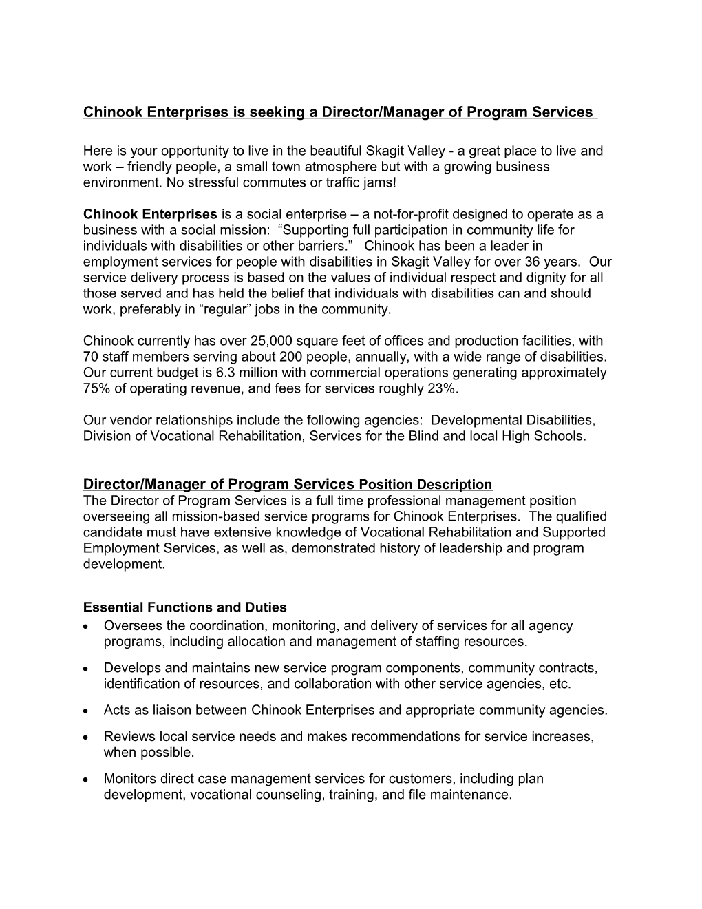 Chinook Enterprises Is Seeking a Director/Manager of Program Services