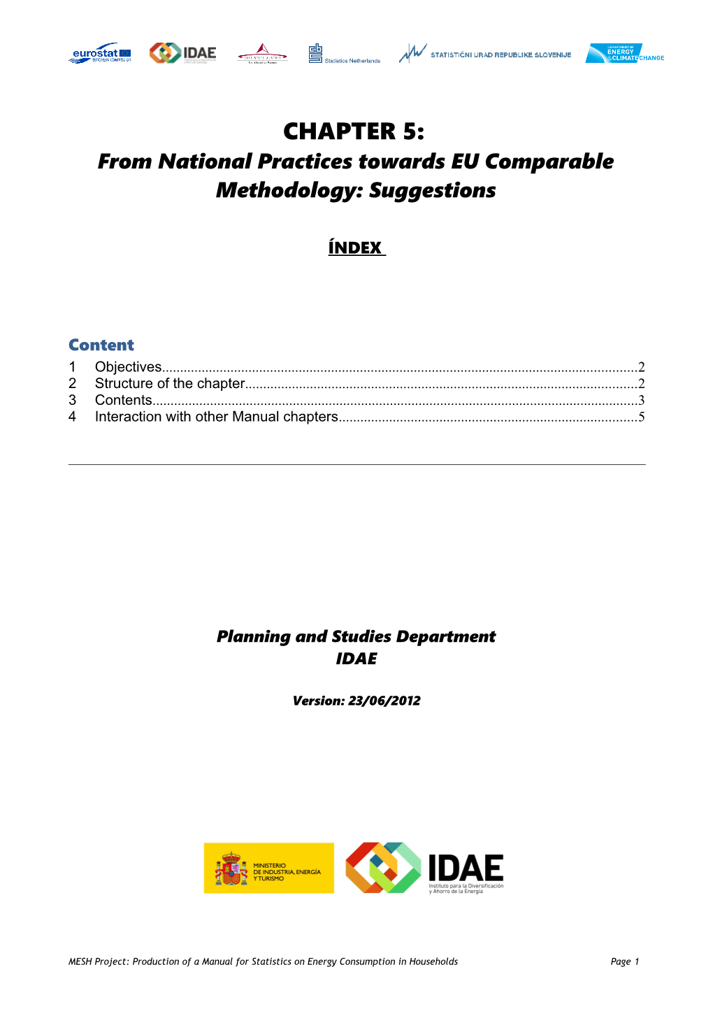 From National Practices Towards EU Comparable Methodology: Suggestions