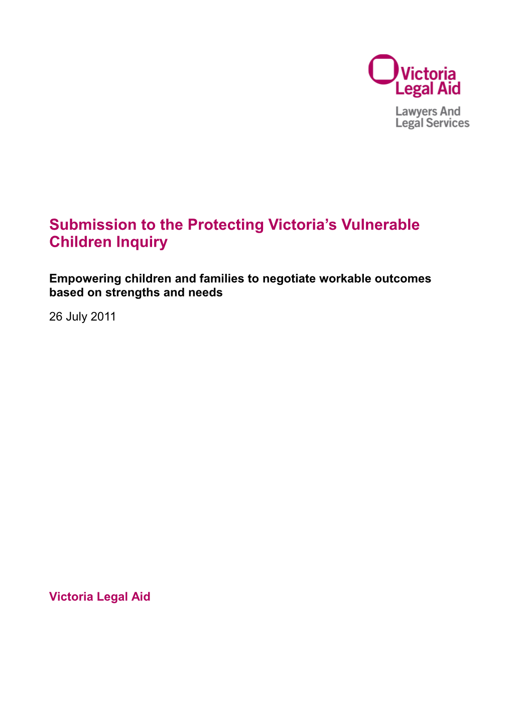 Submission to the Protecting Victoria S Vulnerable Children Inquiry