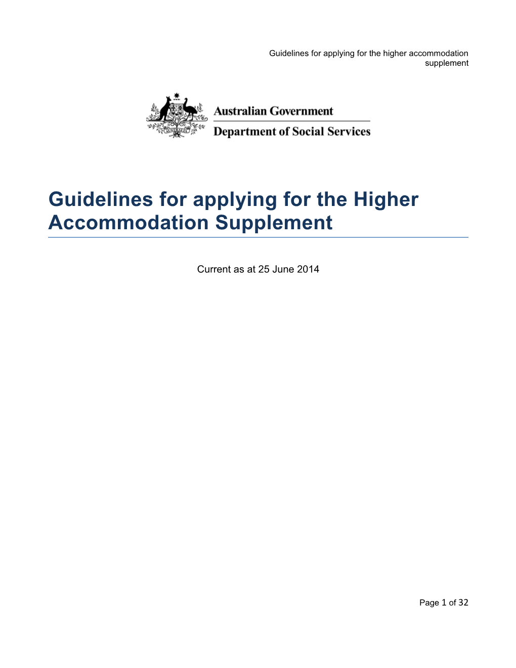 Guidelines for Applying for the Higher Accommodation Supplement