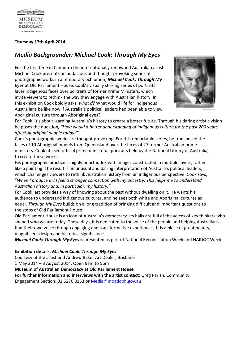 Media Backgrounder: Michael Cook: Through My Eyes