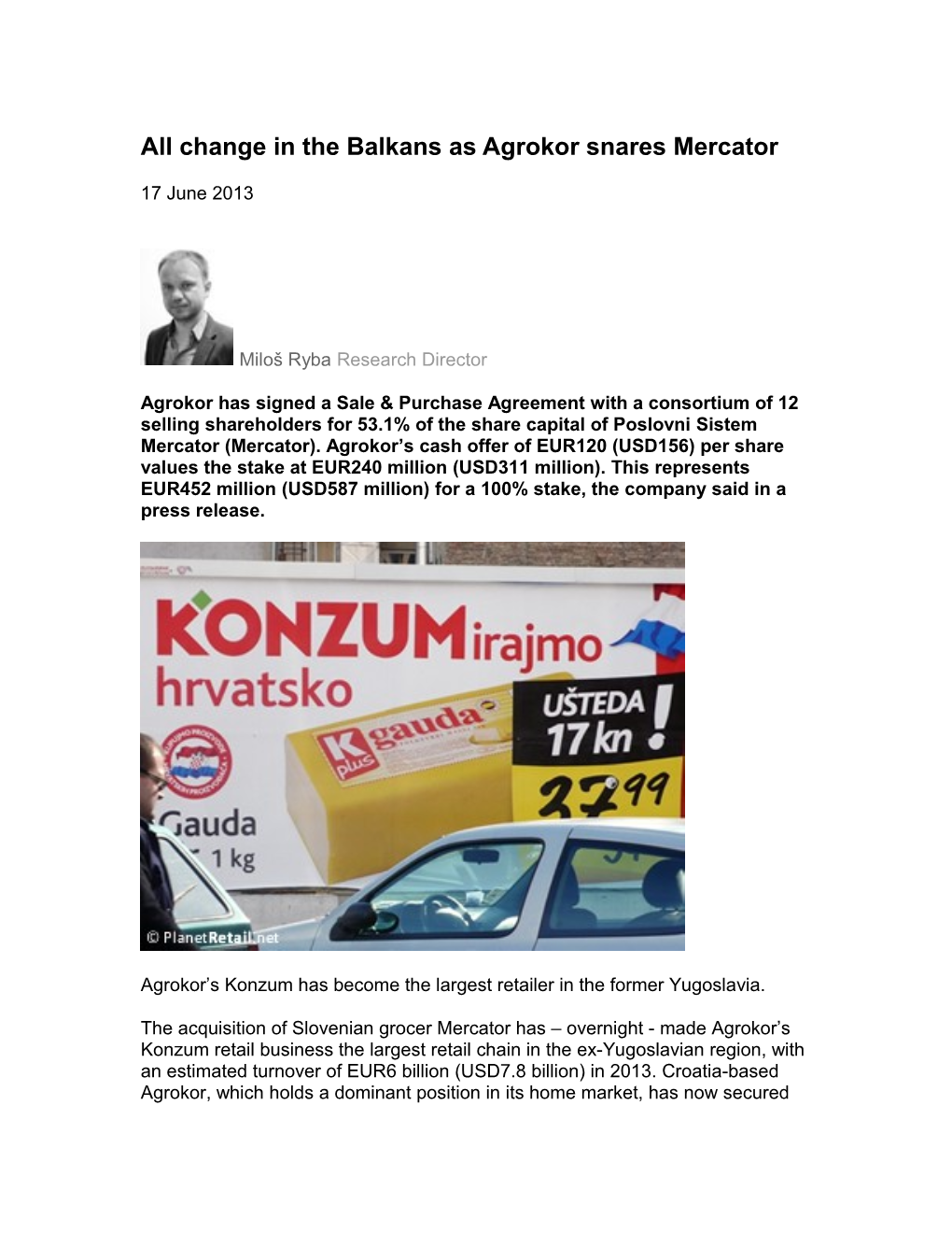 All Change in the Balkans As Agrokor Snares Mercator