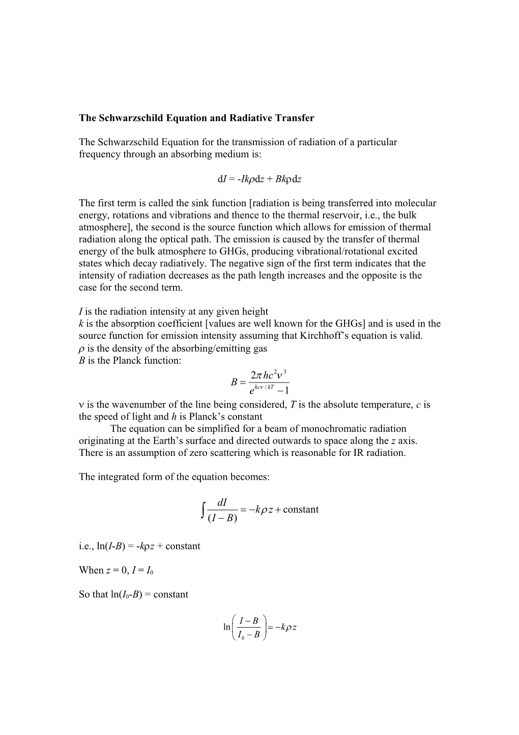 Schwarzschild Equation for the Transmission of Radiation Through an Absorbing Medium; The