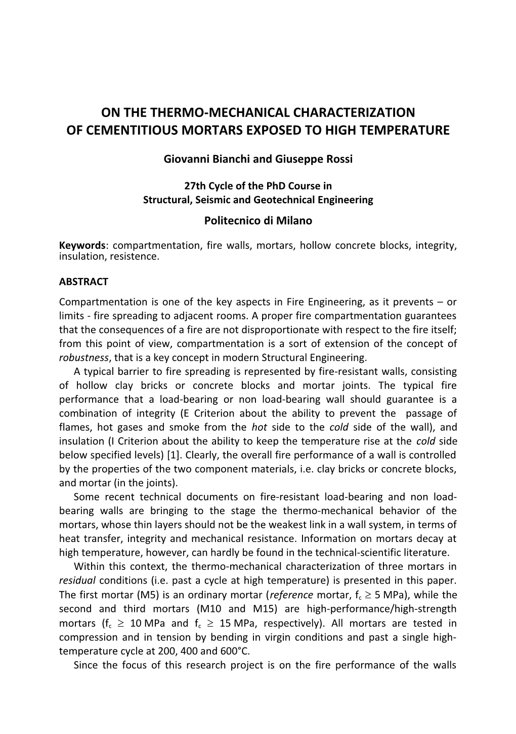 On the Thermo-Mechanical Characterization