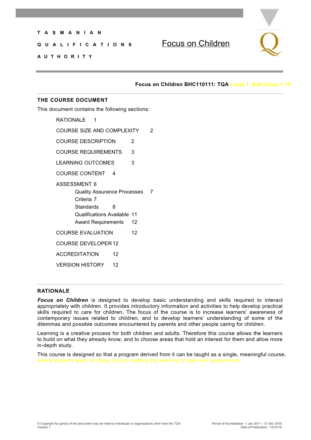 Focus on Children BHC110111: TQA Level 1, Size Value = 10