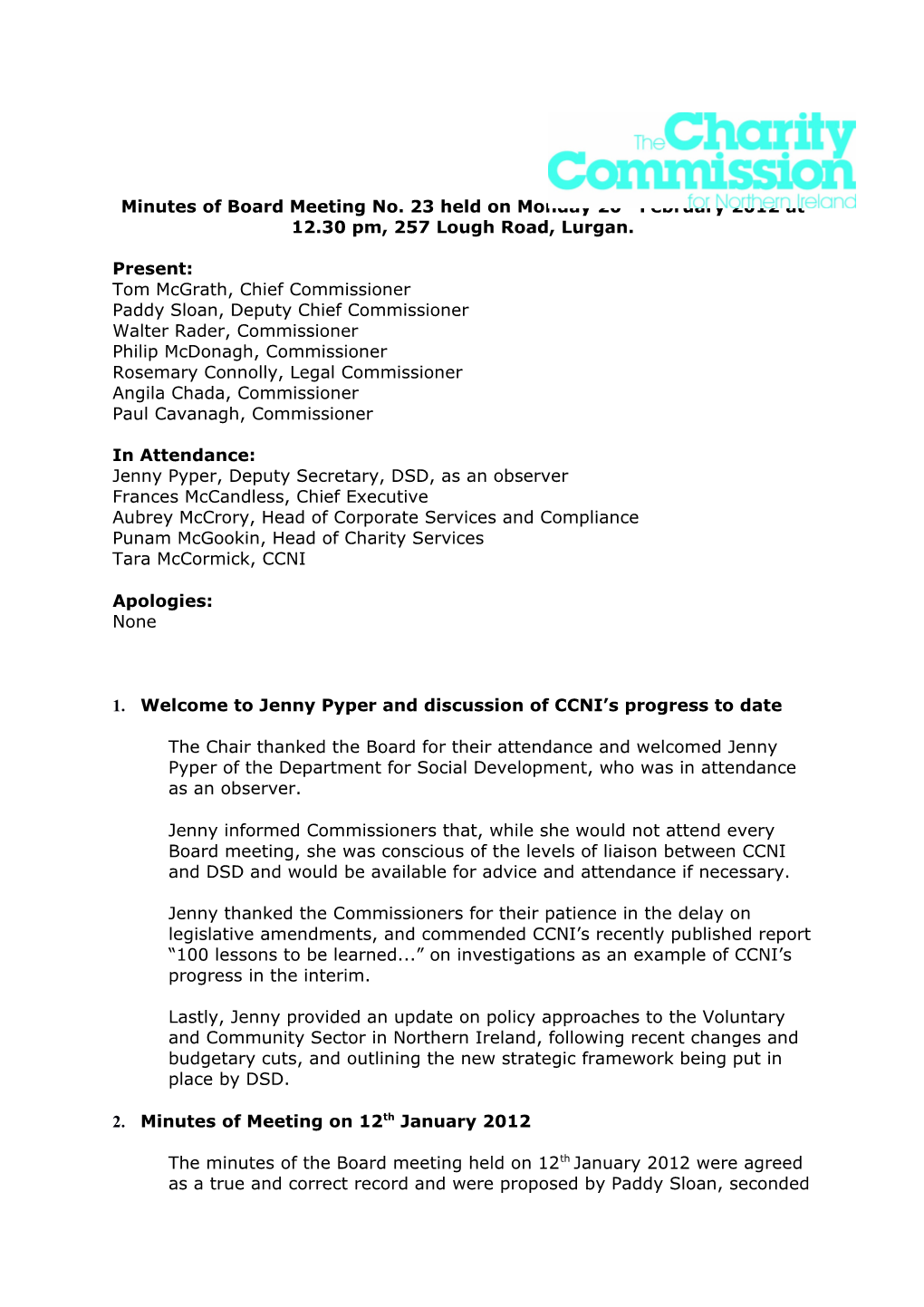 Minutes of Board Meeting No. 23 Held on Monday 20Th February 2012 at 12.30 Pm, 257 Lough