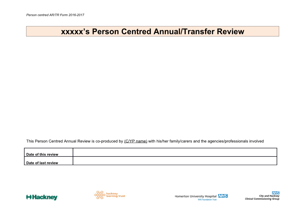 Xxxxx S Person Centred Annual/Transfer Review