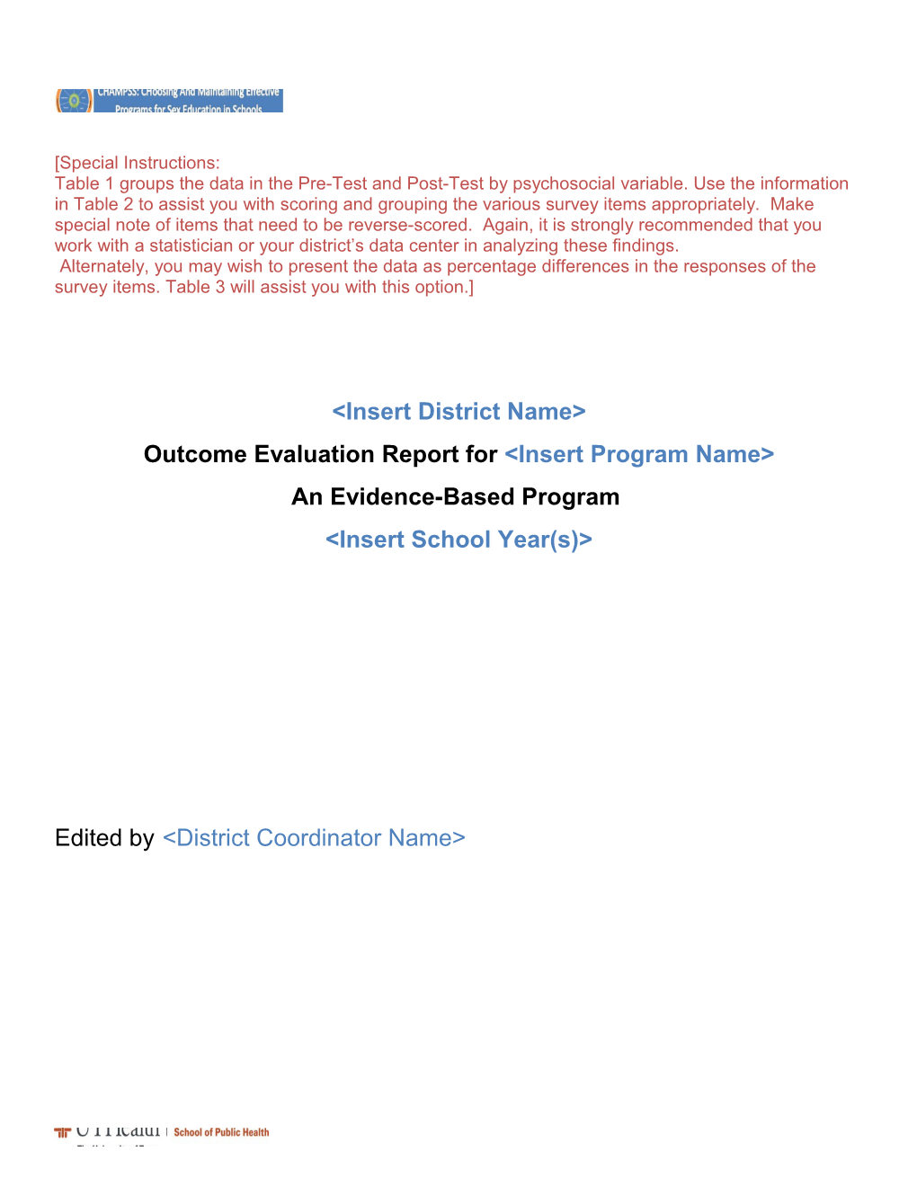 Outcome Evaluation Report for &lt;Insert Program Name&gt;