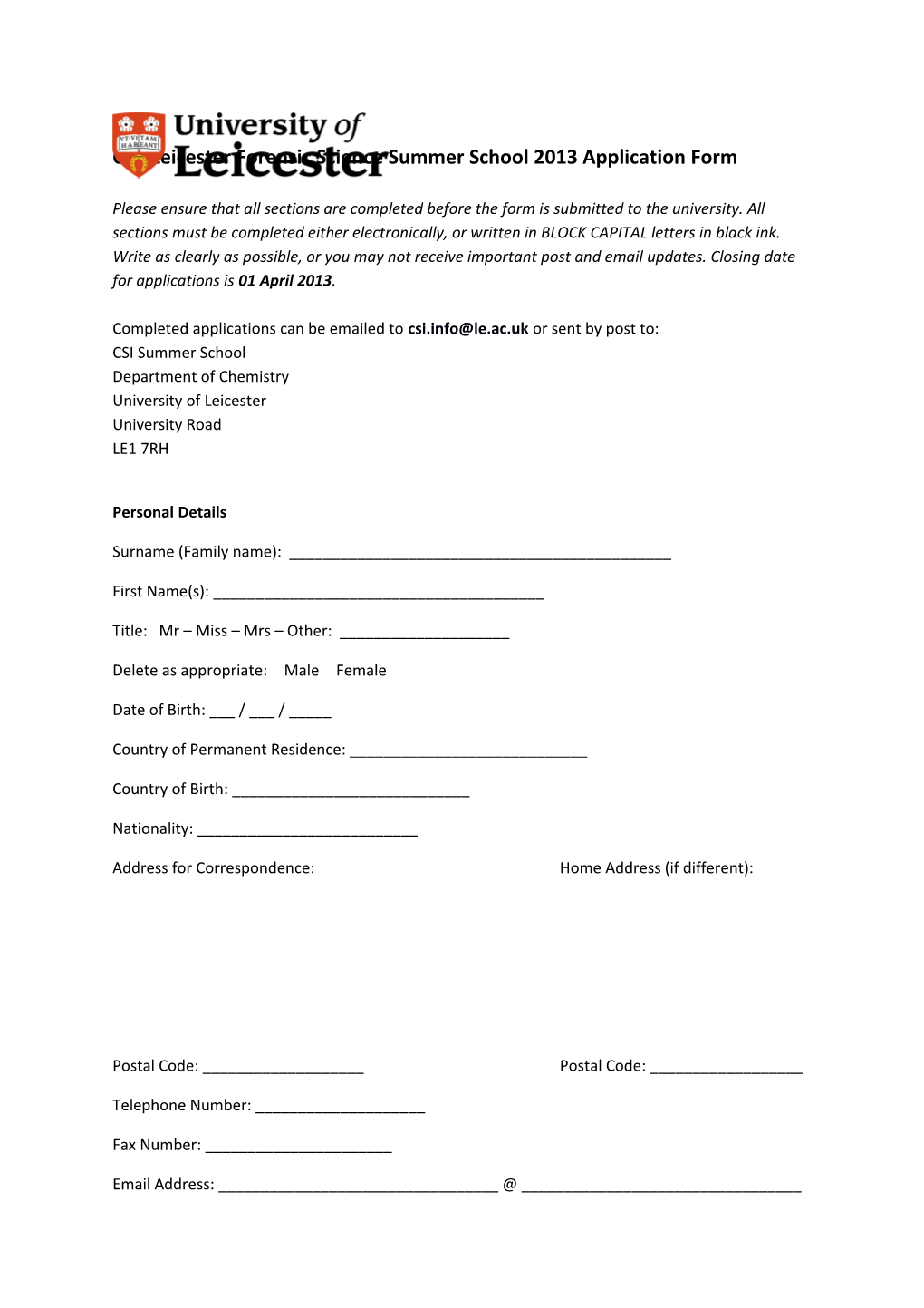 CSI: Leicester Forensic Science Summer School 2013 Application Form