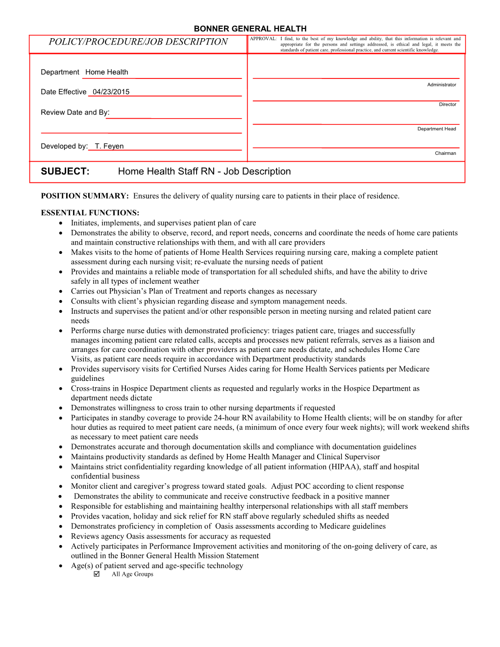 Subject:Home Health RN - Job Description