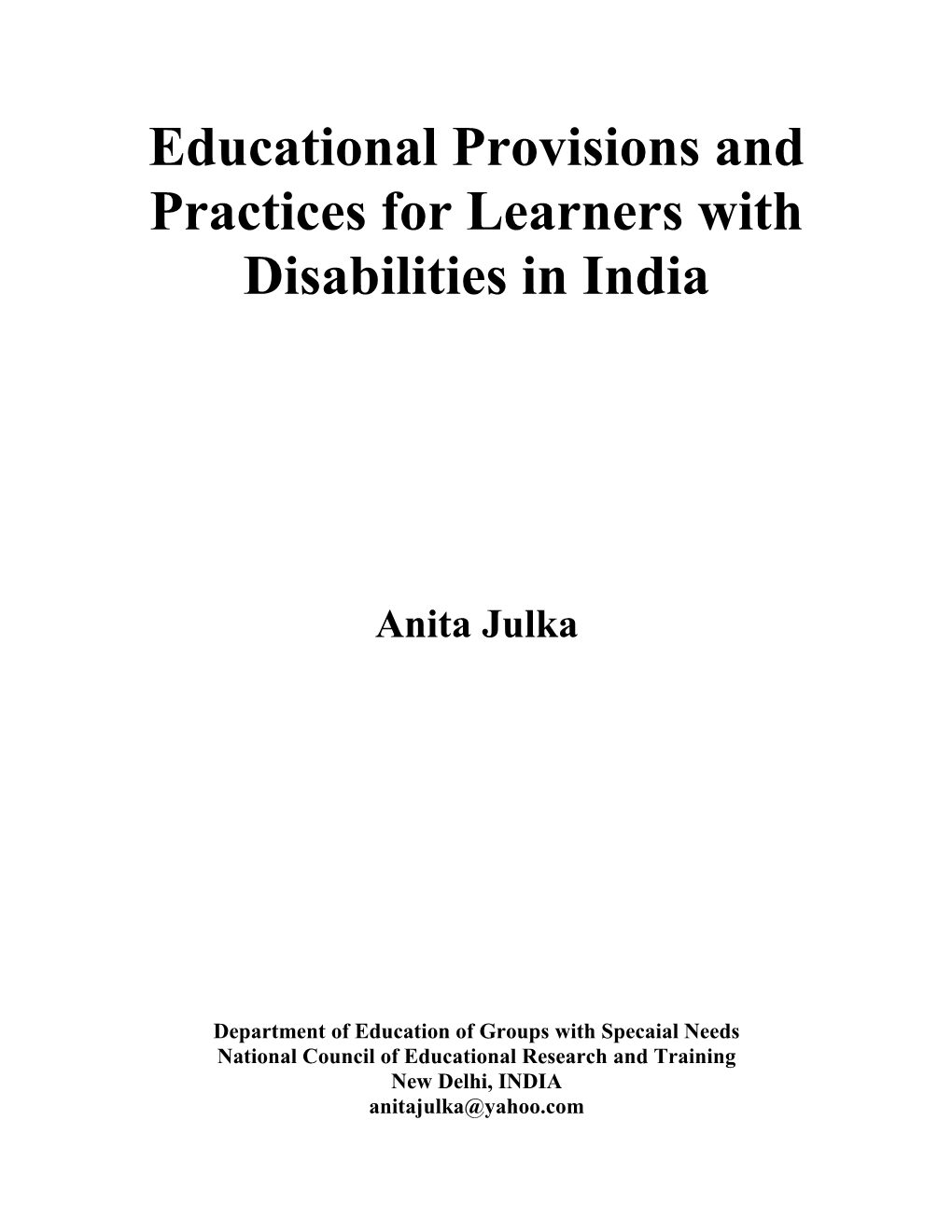 Educational Provisions and Practices for Learners with Disabilities in India