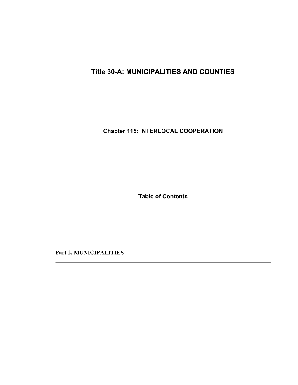 MRS Title 30-A, Chapter115: INTERLOCAL COOPERATION