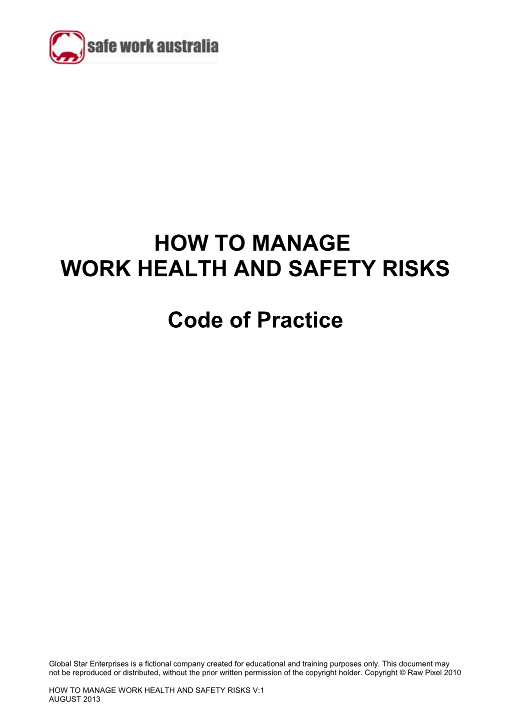 How to Manage Work Health and Safety Risks Code of Practice