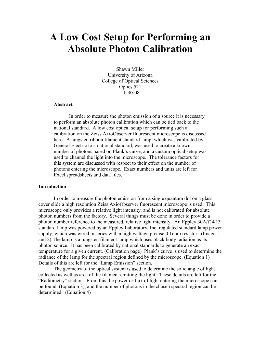 A Low Cost Setup for Performing an Absolute Photon Calibration