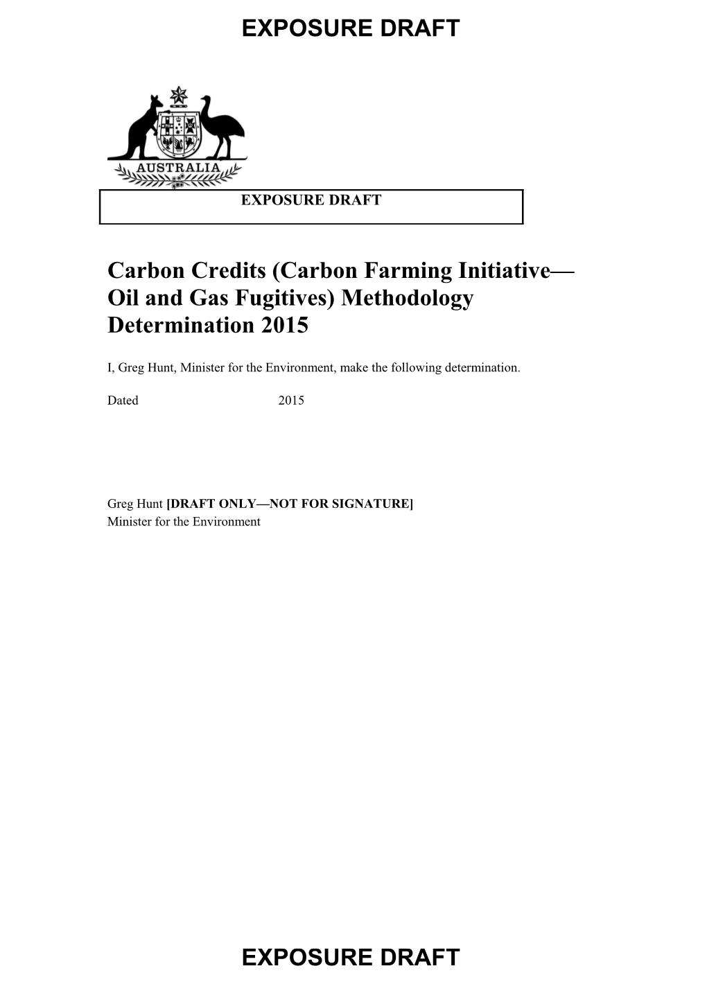Carbon Credits (Carbon Farming Initiative Oil and Gas Fugitives) Methodology Determination2015