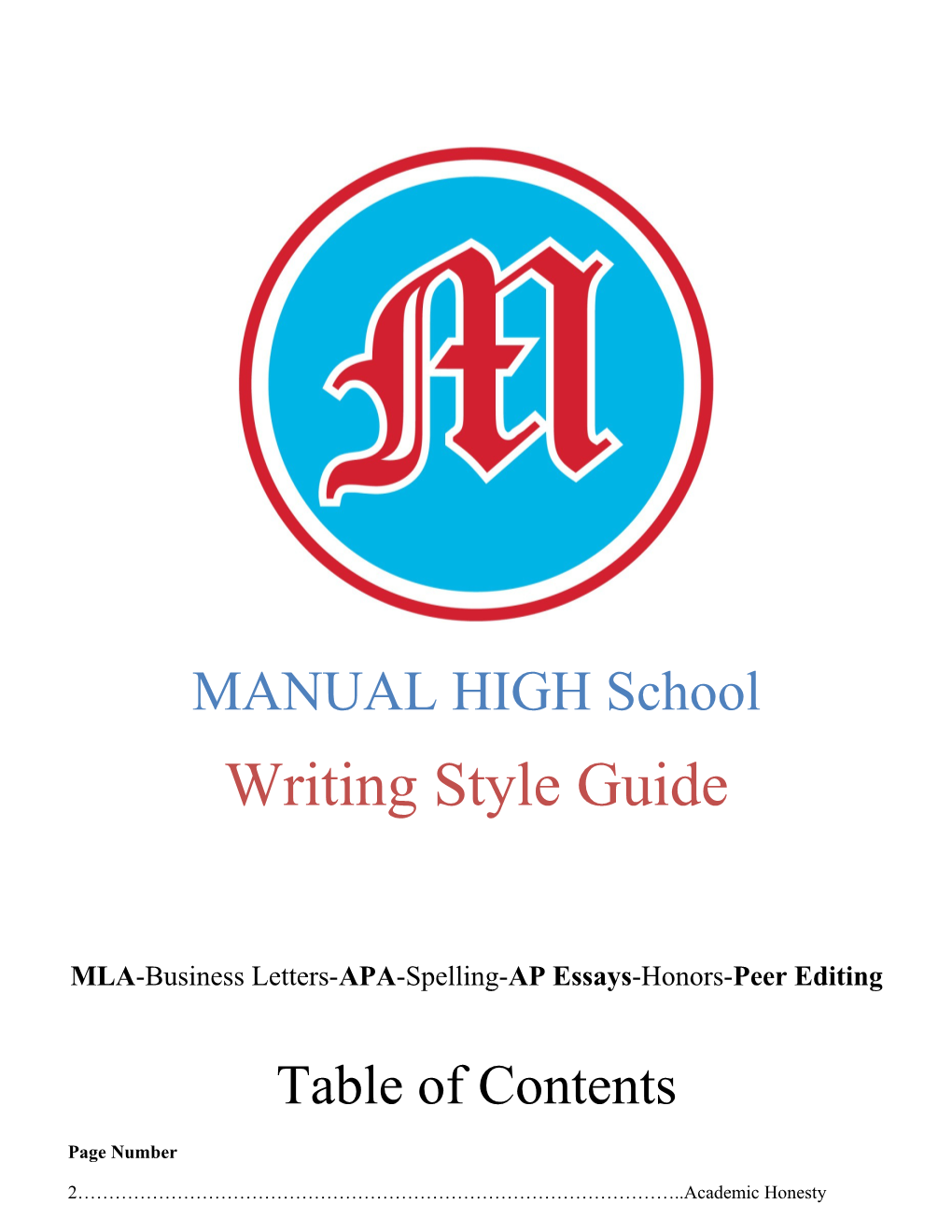 MLA-Business Letters-APA-Spelling-AP Essays-Honors-Peer Editing