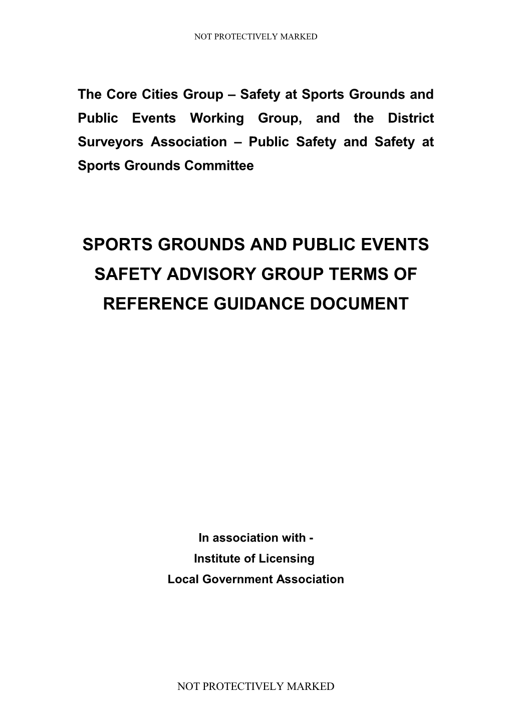 The Core Cities Group Safety at Sports Grounds and Public Events Working Group, and The