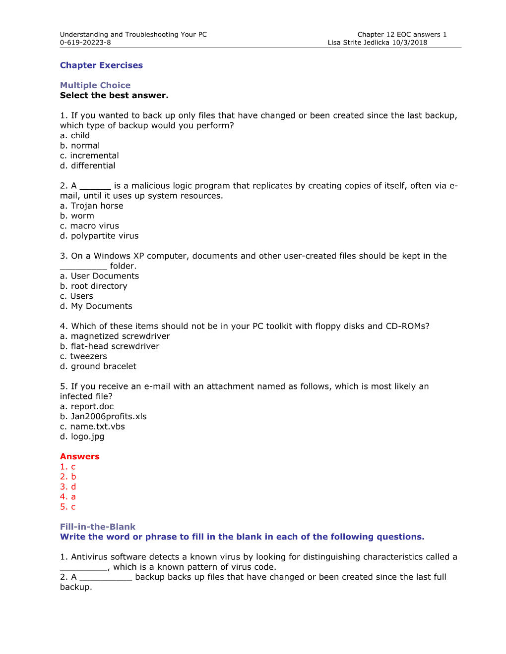 Understanding and Troubleshooting Your PC Chapter 12 EOC Answers 1