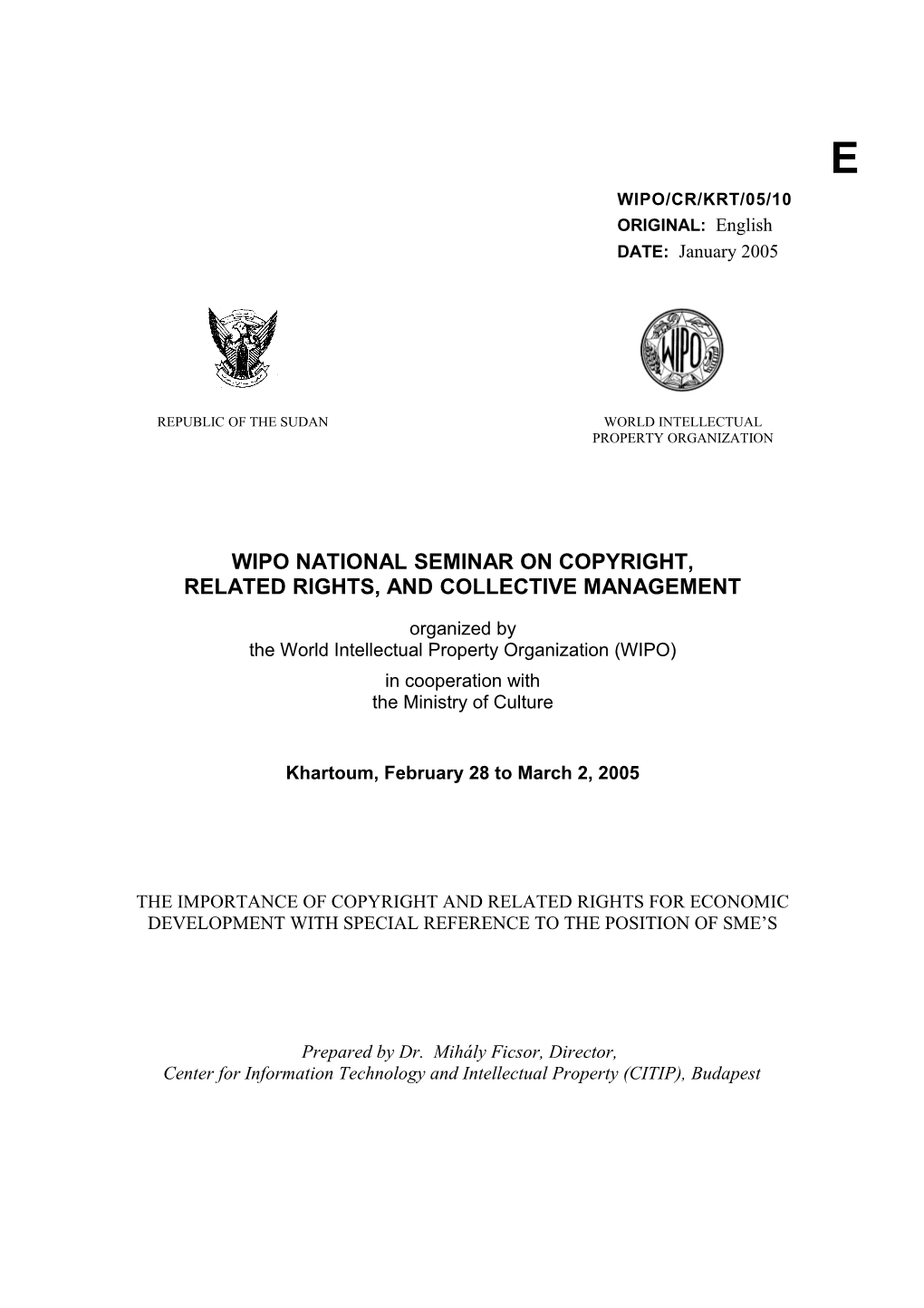 WIPO/CR/KRT/05/10: the Importance of Copyright and Related Rights for Economic Development