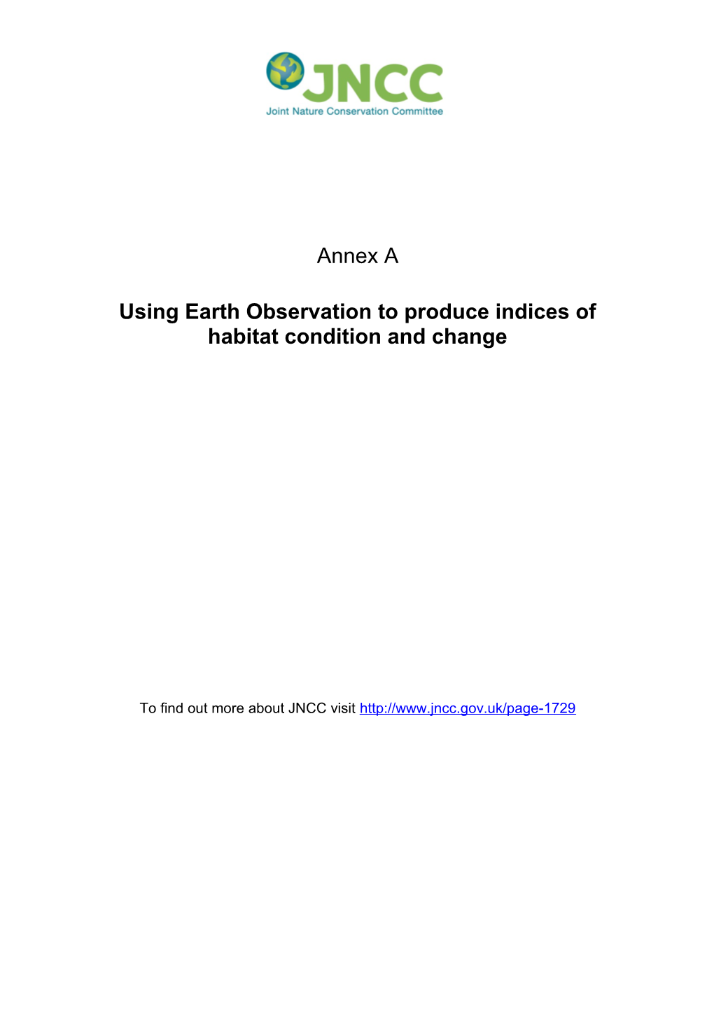 Using Earth Observation to Produce Indices of Habitat Condition and Change