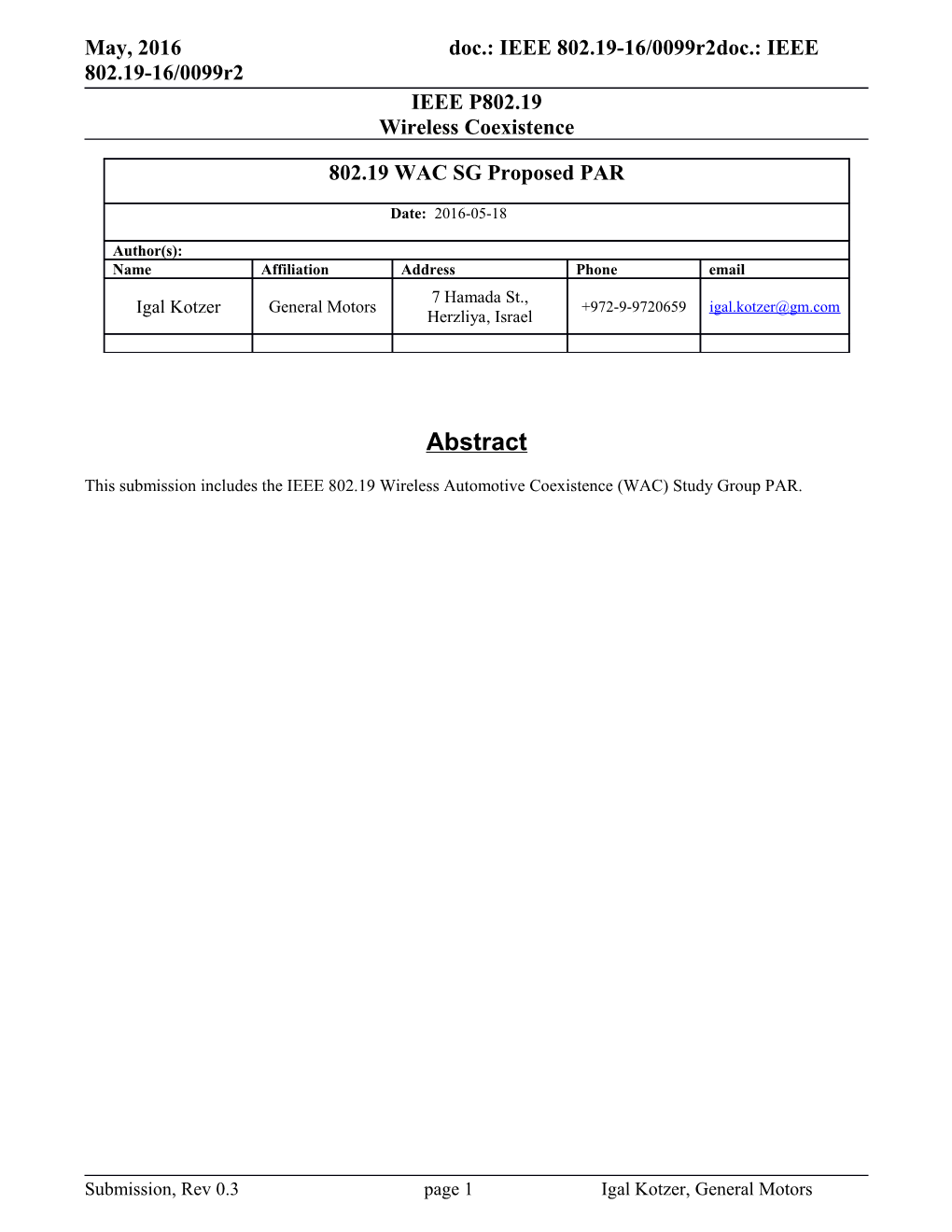 May 2016 Doc.: IEEE 802.19-16/0099R2 Doc.: IEEE 802.19-16/0099R 4