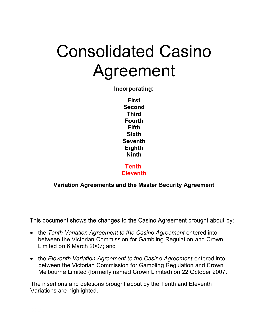 Consolidated Casino Agreement
