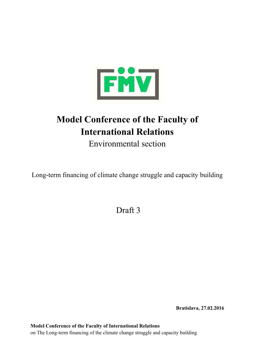 Model Conference of the Faculty of the International Relations