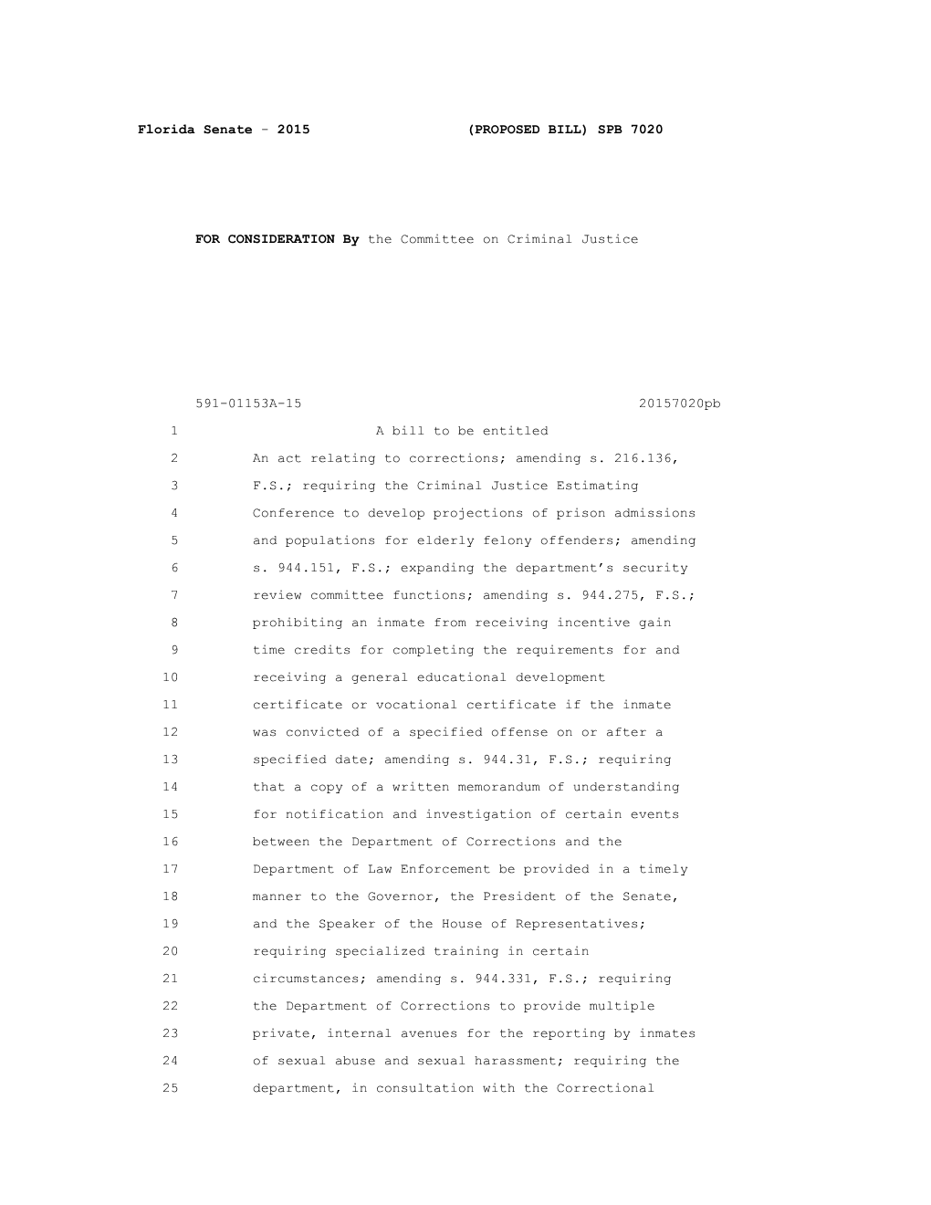 Florida Senate - 2015 (PROPOSED BILL) SPB 7020