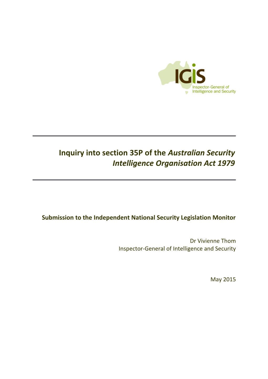 Inquiry Into Section 35P of the Australian Security Intelligence Organisation Act 1979