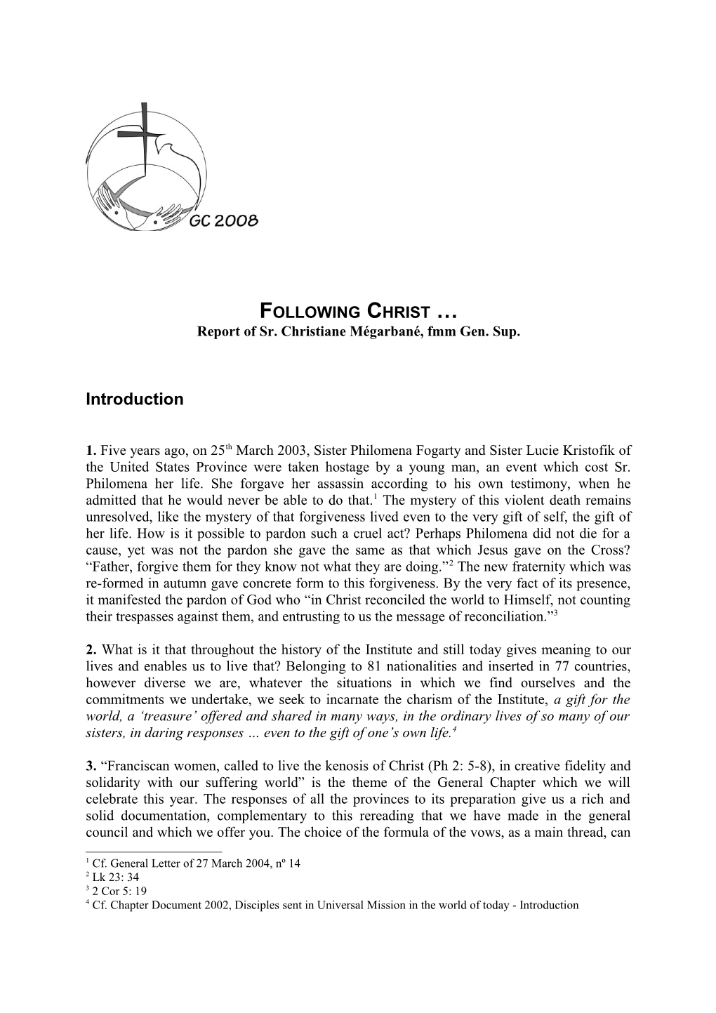 Report of Sr. Christiane Mégarbané, Fmm Gen. Sup