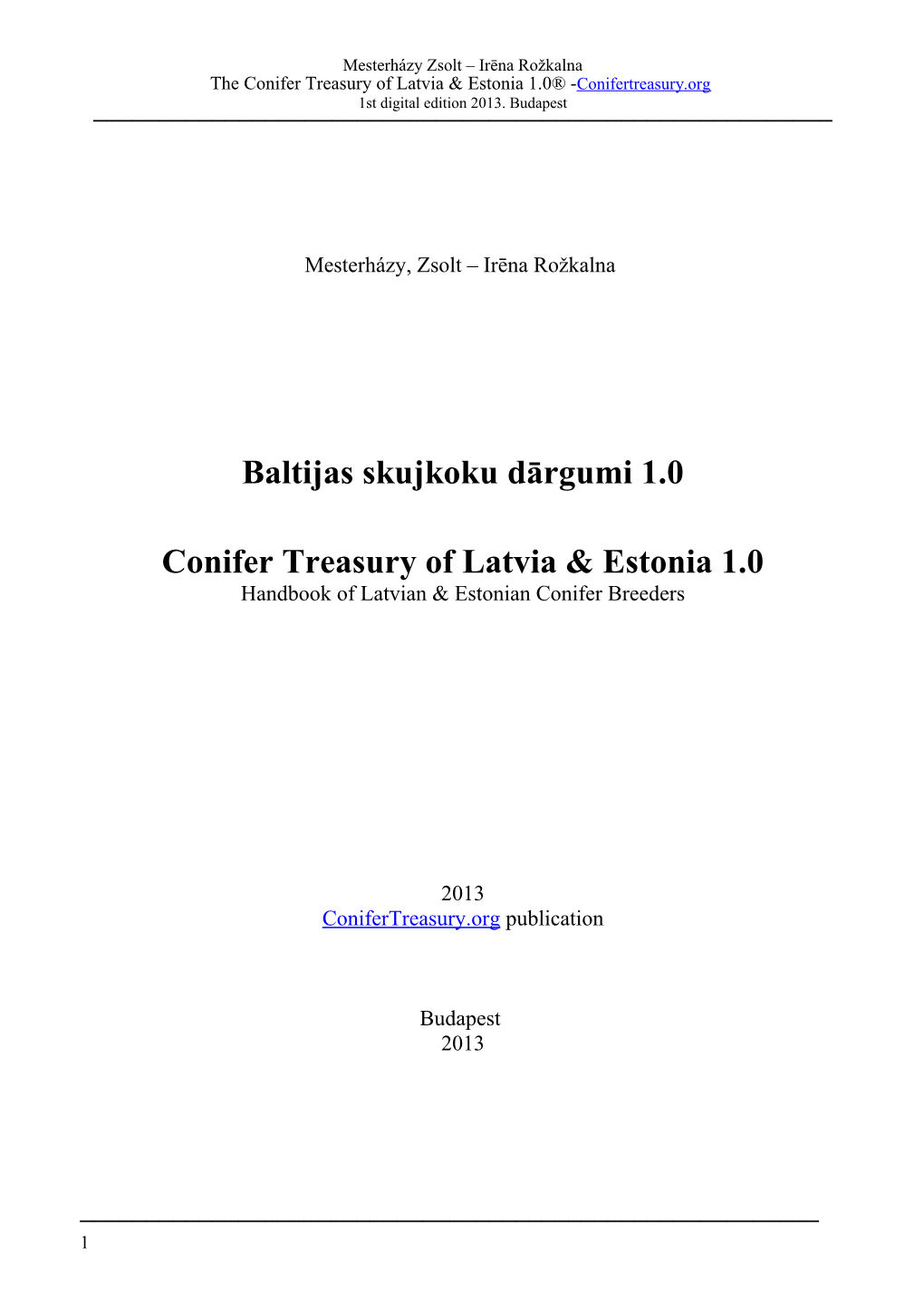 The Conifer Treasury of Latvia & Estonia 1.0 -Conifertreasury.Org