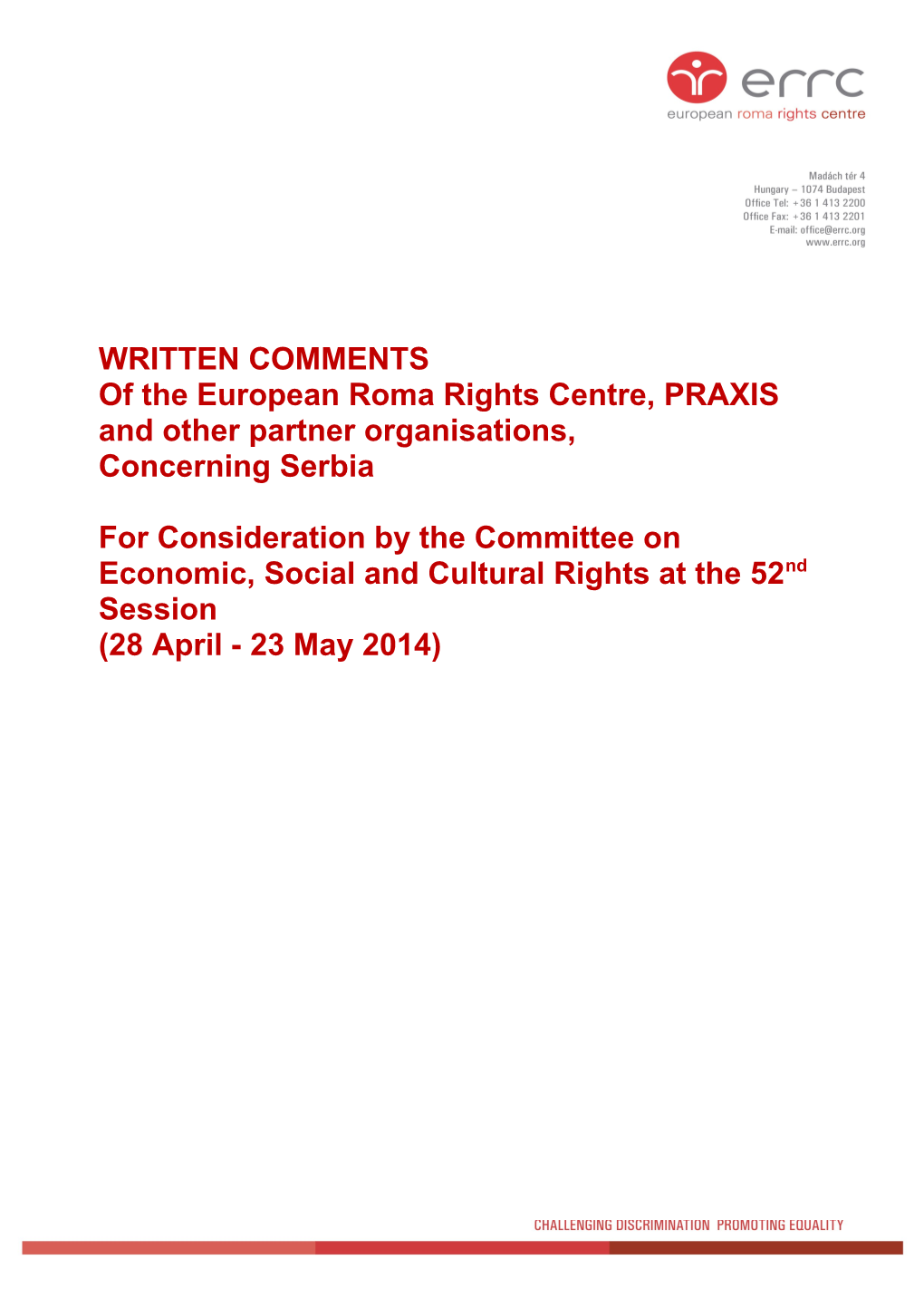 Of the European Roma Rights Centre, PRAXIS and Other Partner Organisations