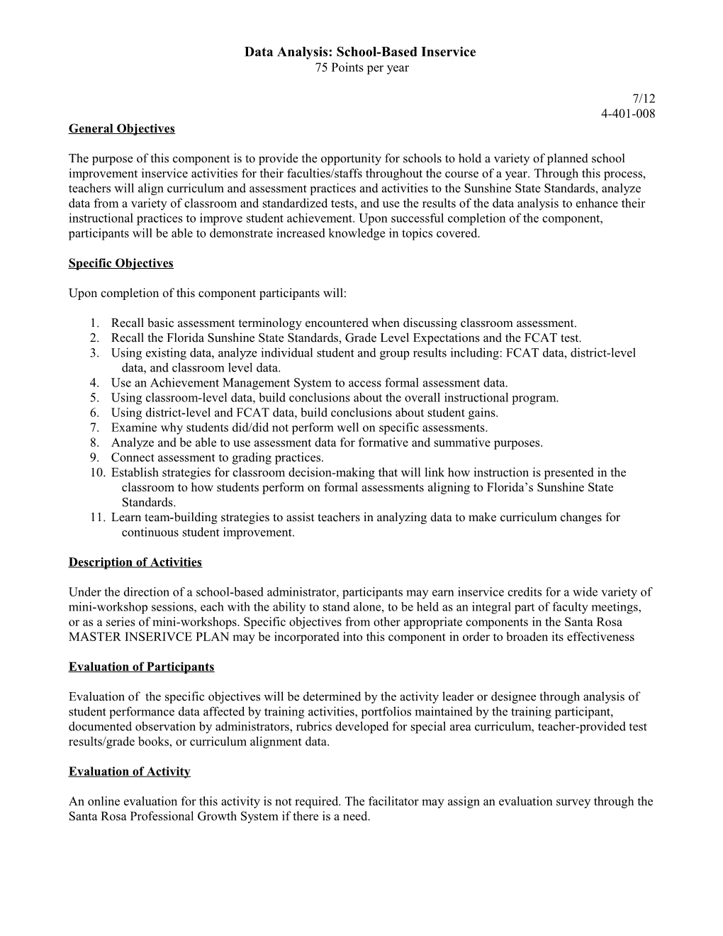 Assessment: Classroom Managed Assessment