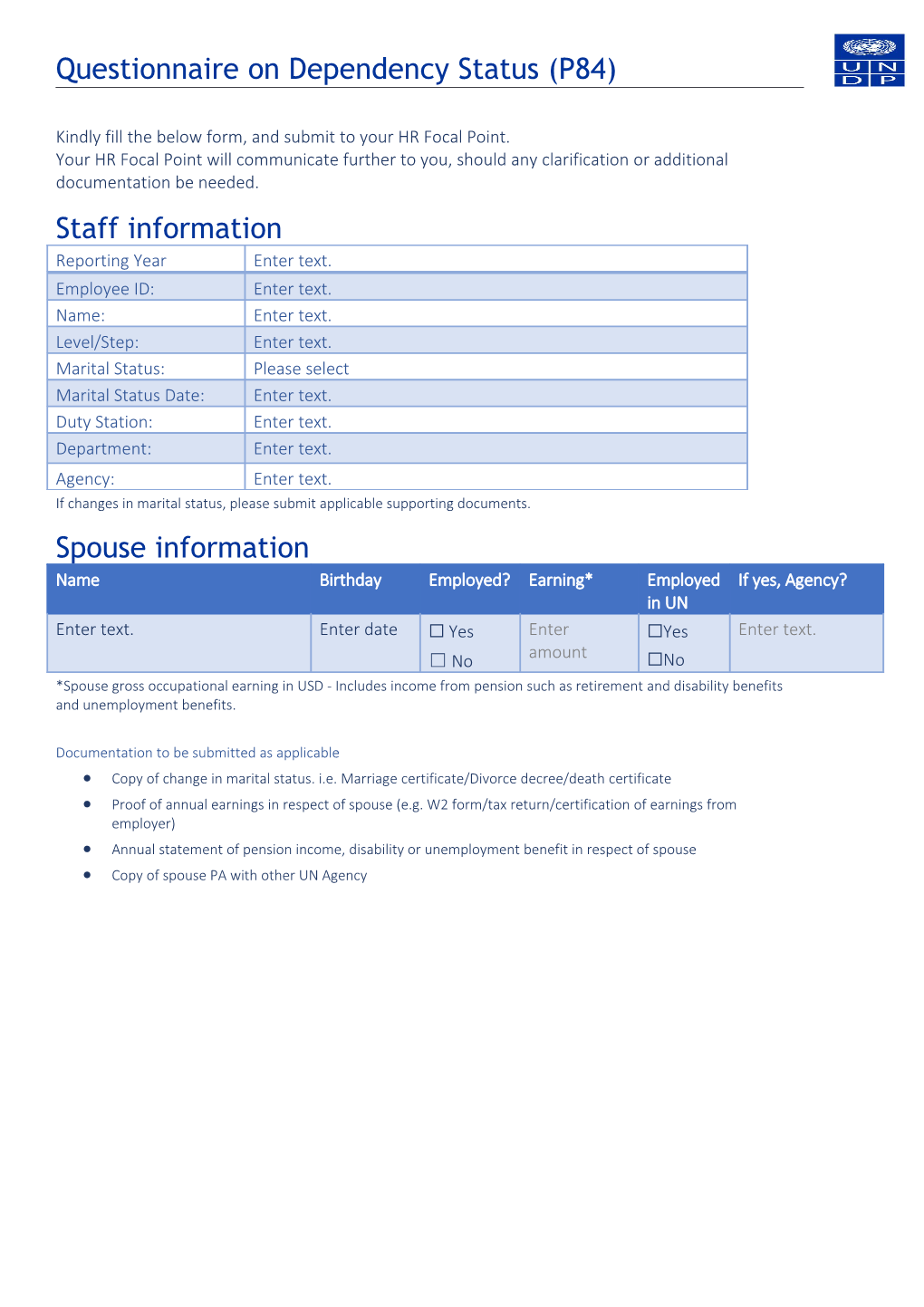 Questionnaire on Dependency Status (P84)