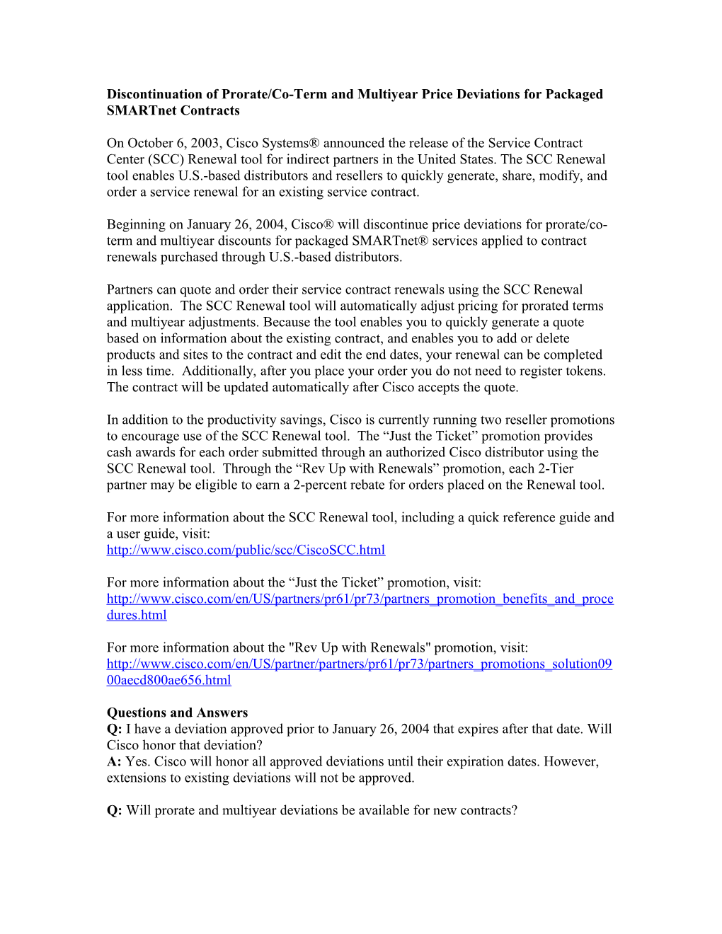 Discontinuation of Prorate/Co-Term and Multiyear Price Deviations for Packaged Smartnet