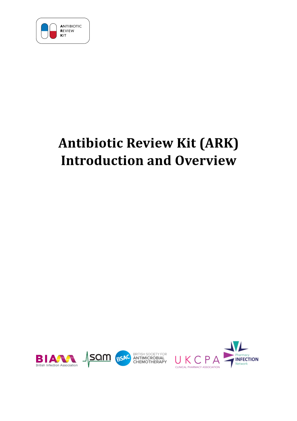 Antibiotic Review Kit (ARK) Introduction and Overview