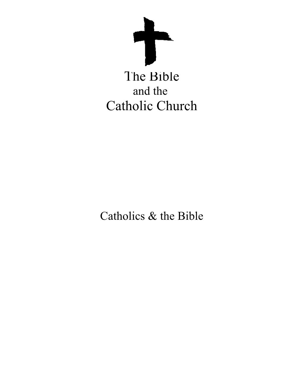 Catholics and the Bible