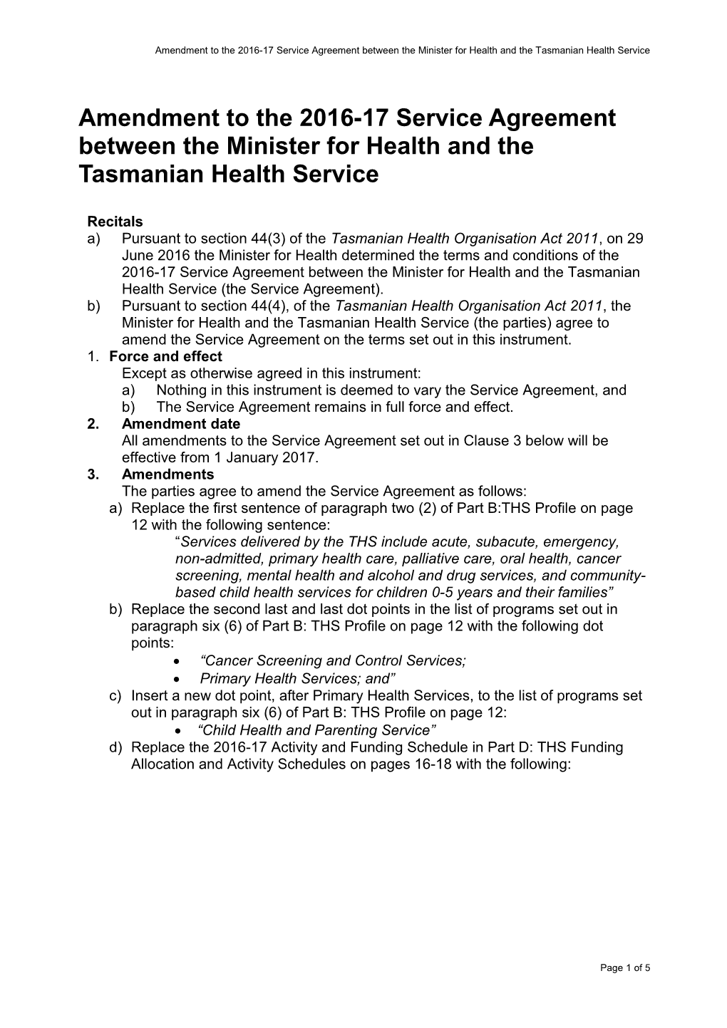 2016-17 Service Agreement - Tasmanian Health Service Amendment Attachment 1 - Accessible