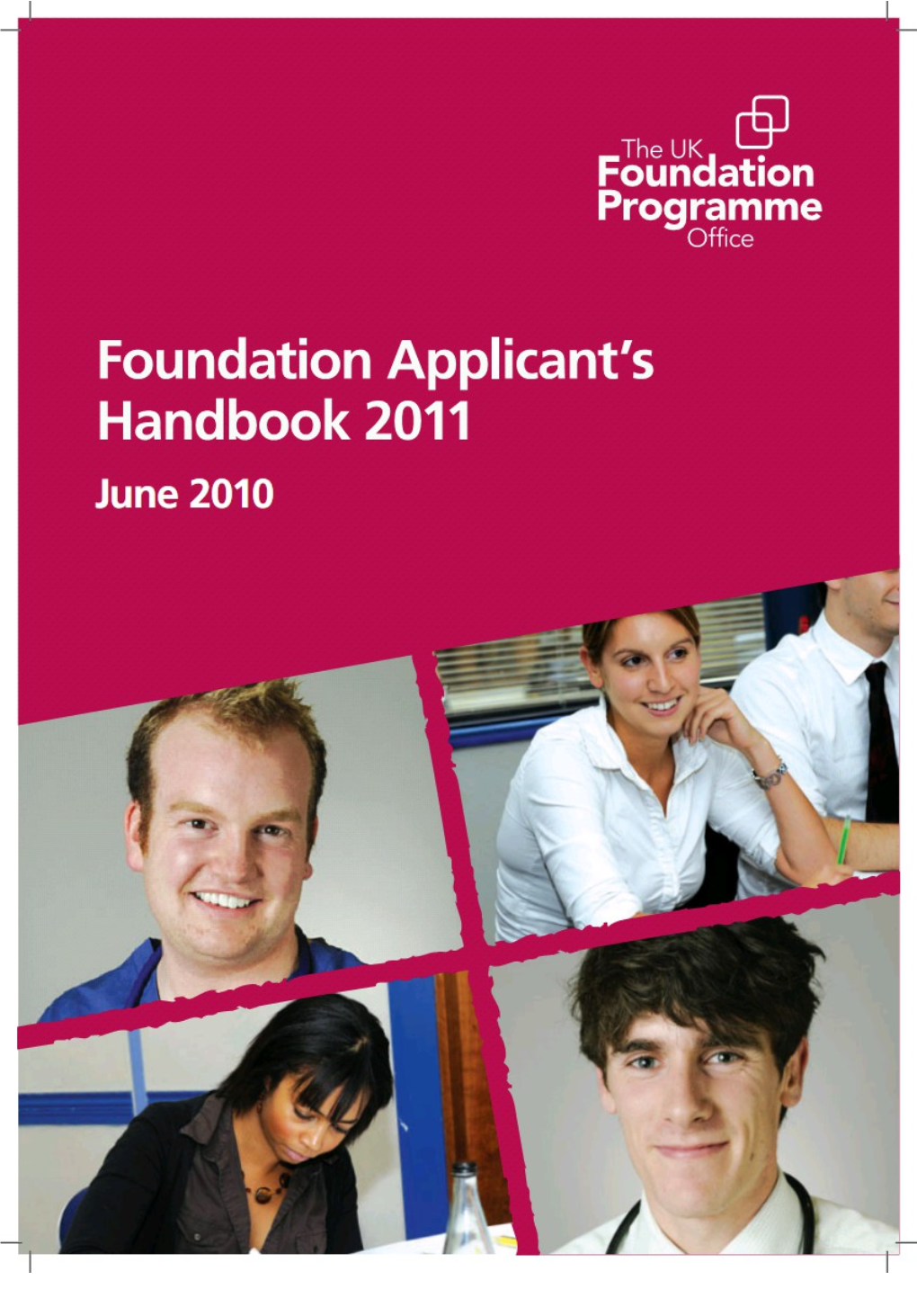 Guidelines for Applicants to the 2008 Foundation Programme