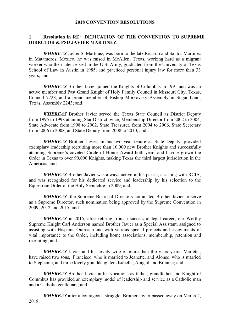 1.Resolution in RE: DEDICATION of the CONVENTION to SUPREME DIRECTOR & PSD JAVIER MARTINEZ