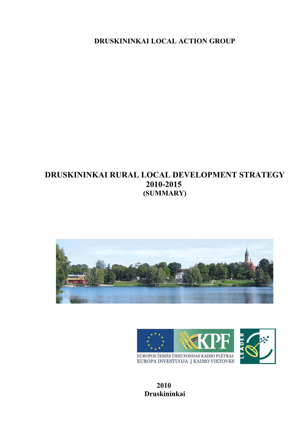 Druskininkairural Local Development Strategy 2010-2015
